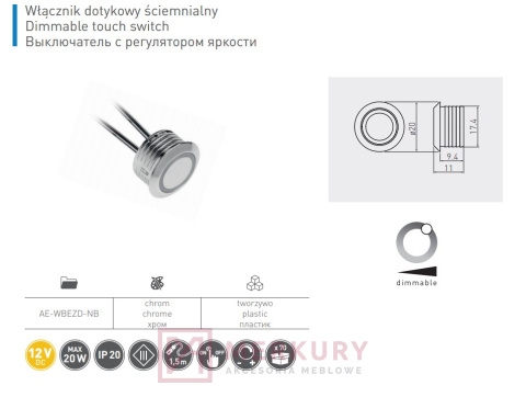 Włącznik bezdotykowy ściemnialny fi20, 12V DC, AE-WBEZD-NB, chrom połysk Włącznik bezdotykowy ściemnialny fi20, 12V DC, AE-WBEZD-NB, chrom połysk